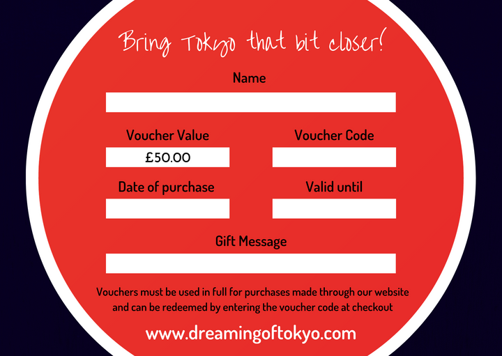 Dreaming of Tokyo Gift Voucher - £50